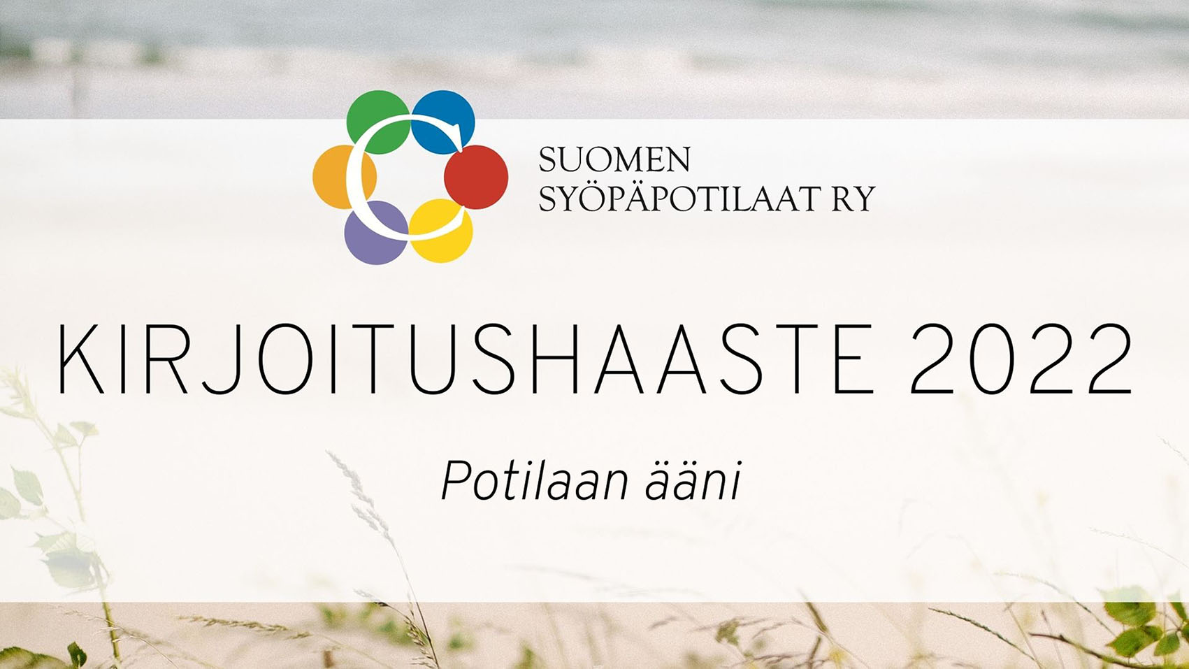 Kuvassa lukee KIRJOITUSHAASTE 2022, Potilaan ääni, taustalla hiekkaranta